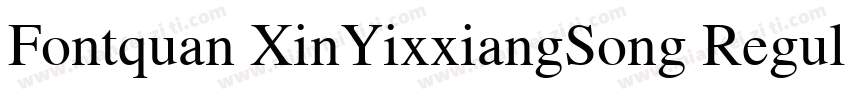 Fontquan XinYixxiangSong Regular字体转换